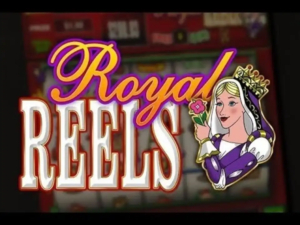 Royal Reels