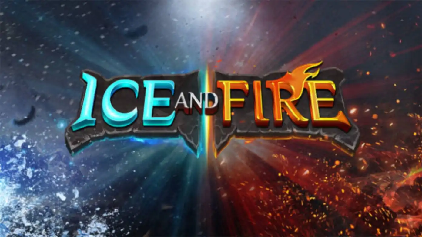 Ice and Fire