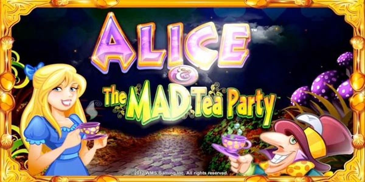 Alice & The Mad Tea Party