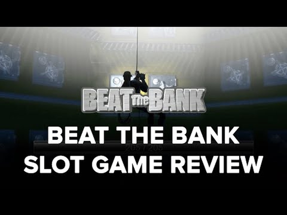 The Beat The Bank Online Slot Demo Game by Wager Gaming